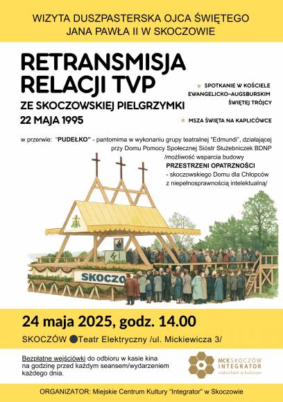 Retransmisja relacji TVP ze skoczowskiej pielgrzymki Ojca Świętego - Jana Pawła II